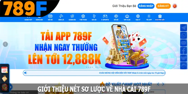 Giới thiệu nét sơ lược về nhà cái 789F