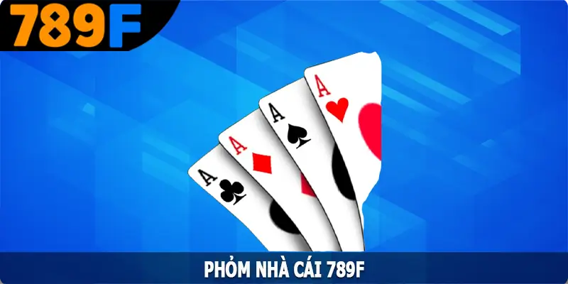 Phỏm - Cơ Hội Chơi Trực Tuyến Cho Người Yêu Thích Game Bài