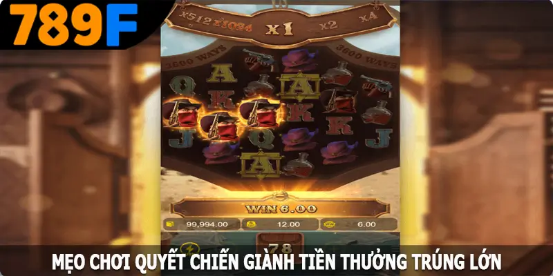 Mẹo chơi quyết chiến giành tiền thưởng trúng lớn